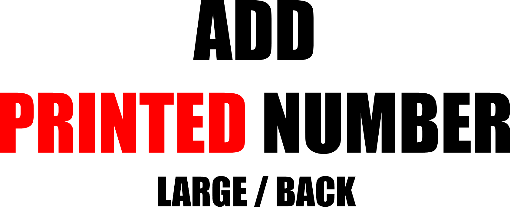 Add Printed Number - Large / Back - Fanatics Supplies